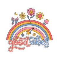 boas vibrações - slogan de letras groovy dos anos 70 com impressão de sinais de arco-íris, margaridas e borboletas para crianças e camiseta de menina ou adesivo. ilustração vetorial desenhada de mão linear. vetor