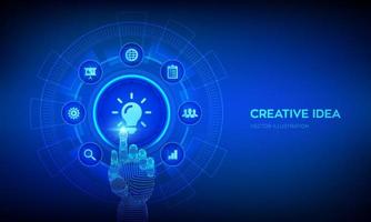 nova ideia. ícone de lâmpada de ideia criativa. criatividade, inovação e inspiração tecnologia moderna e conceito de negócio na tela virtual. interface digital tocante de mão robótica. ilustração vetorial.