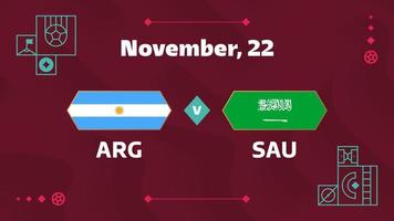 argentina x arábia saudita, futebol 2022, grupo c. partida de campeonato de competição mundial de futebol contra fundo de esporte de introdução de equipes, cartaz final de competição de campeonato, ilustração vetorial. vetor