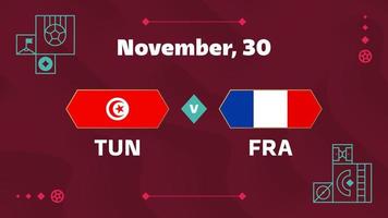 tunísia vs frança, futebol 2022, grupo d. partida de campeonato de competição mundial de futebol contra fundo de esporte de introdução de equipes, cartaz final de competição de campeonato, ilustração vetorial. vetor