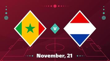 senegal vs holanda, futebol 2022, grupo a. partida de campeonato de competição mundial de futebol contra fundo de esporte de introdução de equipes, cartaz final de competição de campeonato, ilustração vetorial. vetor