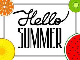 Olá letras de verão. cartaz de verão com frutas. kiwi, laranja, abacaxi, toranja, tangerina vetor