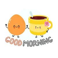 lindo ovo frito feliz e xícara de café. ilustração em vetor personagem de desenho animado. cartão de bom dia