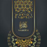modelo de plano de fundo de saudação de caligrafia al-isra wal mi'raj profeta muhammad vetor