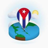 mapa redondo isométrico de cuba e marcador de ponto com bandeira de cuba. nuvem e sol no fundo. vetor