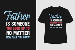 design gráfico de camiseta de dia dos pais vetor