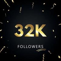 32 mil ou 32 mil seguidores com confetes dourados isolados em fundo preto. modelo de cartão de saudação para amigos de redes sociais e seguidores. obrigado, seguidores, conquista. vetor
