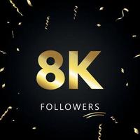 8k ou 8 mil seguidores com confetes de ouro isolados em fundo preto. modelo de cartão de saudação para amigos de redes sociais e seguidores. obrigado, seguidores, conquista. vetor