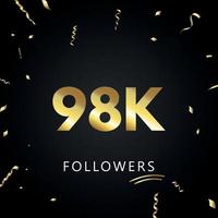 98k ou 98 mil seguidores com confetes de ouro isolados em fundo preto. modelo de cartão de saudação para amigos de redes sociais e seguidores. obrigado, seguidores, conquista. vetor