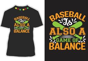 beisebol também é um jogo de design de camiseta de equilíbrio vetor