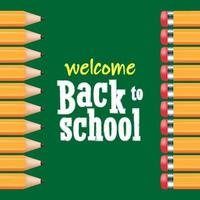 bem-vindo de volta ao cartaz da escola com lápis sobre fundo verde. design gráfico. vetor