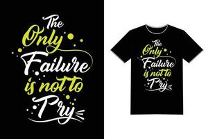 citação motivacional dizendo design de camiseta apenas falha em não tentar vetor
