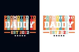 promovido a design de camiseta daddy est 2022 vetor