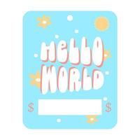 Olá mundo-bebê cartão de presente. cartões de convite de saudação de chá de bebê. modelo de cartão de dinheiro. ilustração vetorial. vetor