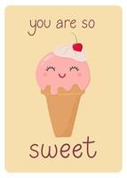 fofo sorvete sorridente e texto que você é tão doce. pode ser usado para pôster, impressão, cartões e decoração de roupas vetor