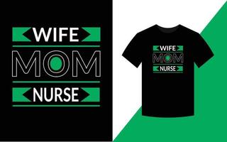 esposa mãe enfermeira tipografia moderna modelo de design de camiseta de enfermagem vetor