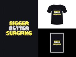 design de citação de tipografia de camiseta, maior melhor surf para impressão. modelo de pôster, vetor premium.