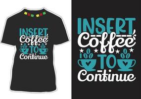 design de camiseta com citações de café vetor