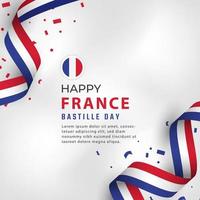 feliz dia da bastilha da frança ou ilustração de design de vetor de celebração do dia da independência. modelo para cartaz, banner, publicidade, cartão de felicitações ou elemento de design de impressão