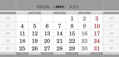 bloco trimestral de calendário para o ano de 2022, julho de 2022. calendário de parede, idioma inglês e russo. semana começa a partir de segunda-feira. vetor