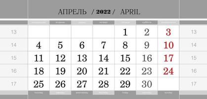 bloco trimestral de calendário para o ano de 2022, abril de 2022. calendário de parede, idioma inglês e russo. semana começa a partir de segunda-feira. vetor