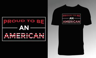 orgulhoso de ser um design de camiseta americana vetor