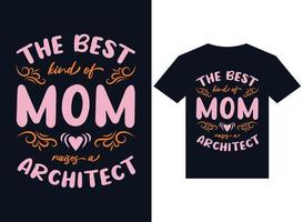 o melhor tipo de mãe cria vetor de tipografia de design de camiseta de arquiteto