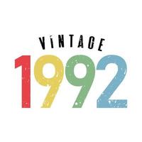 vintage 1992, nascido em 1992 design de tipografia de aniversário vetor