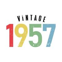 vintage 1957, nascido em 1957 design de tipografia de aniversário vetor