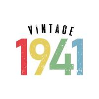 vintage 1941, nascido em 1941 design de tipografia de aniversário vetor