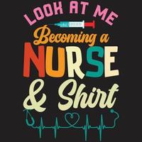 olhe para mim me tornando uma camisa de enfermeira vetor
