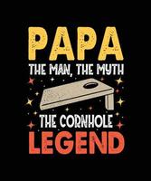 papa o homem o mito a lenda do cornhole. design de t-shirt vintage cornhole. vetor