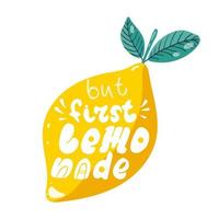 mas primeiro ícone de limonada. logotipo colorido, etiqueta. letras escritas à mão. bebida fria de verão de desintoxicação natural com limão e limão. citação vetorial em frutas cítricas vetor