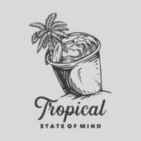 estado de espírito tropical de tipografia de slogan vintage para design de camiseta vetor