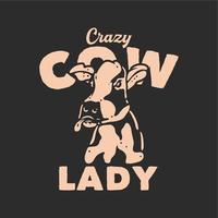 design de camiseta senhora de vaca louca com vaca estala a língua e ilustração vintage de fundo cinza vetor