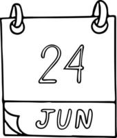 calendário desenhado à mão em estilo doodle. 24 de junho. dia, data. ícone, elemento de adesivo para design. planejamento, férias de negócios vetor