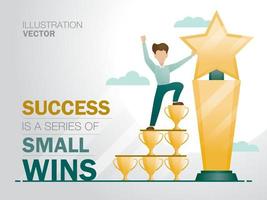 um homem usa pequenos troféus como uma escada para alcançar um grande troféu. sucesso é uma série de vetor de ilustração de pequenas vitórias.