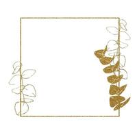 moldura quadrada dourada com folhas de eucalipto. design minimalista para casamento, cumprimentos, perfumaria e cosméticos. moldura vintage de glitter dourado vetor