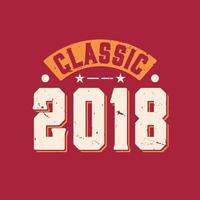 clássico 2018. aniversário retrô vintage de 2018 vetor