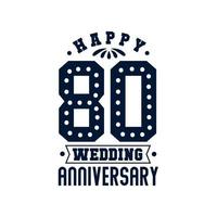 celebração de 80 anos, feliz 80º aniversário de casamento vetor