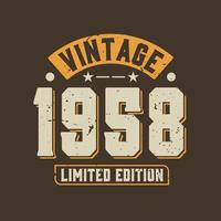 edição limitada vintage de 1958. aniversário retrô vintage de 1958 vetor