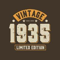 edição limitada vintage de 1935. aniversário retrô vintage de 1935 vetor