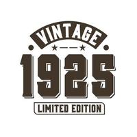 nascido em 1925 aniversário retrô vintage, edição limitada vintage 1925 vetor