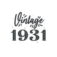nascido em 1931 vintage retrô aniversário, vintage 1931 vetor