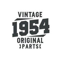 nascido em 1954 aniversário retrô vintage, peças originais vintage 1954 vetor