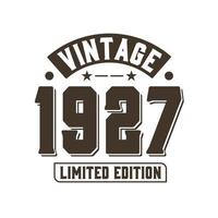 nascido em 1927 aniversário retrô vintage, edição limitada vintage 1927 vetor
