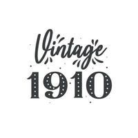 nascido em 1910 vintage retrô aniversário, vintage 1910 vetor