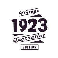 nascido em 1923 aniversário retrô vintage, edição de quarentena vintage 1923 vetor