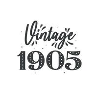 nascido em 1905 vintage retrô aniversário, vintage 1905 vetor