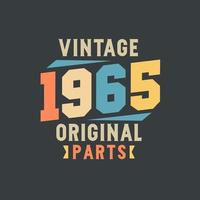 peças originais de 1965. aniversário retrô vintage de 1965 vetor